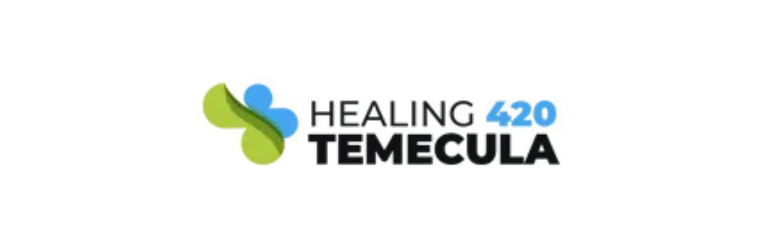 Healing 420 Temecula