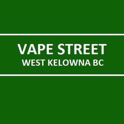 Vape Street  West Kelowna BC