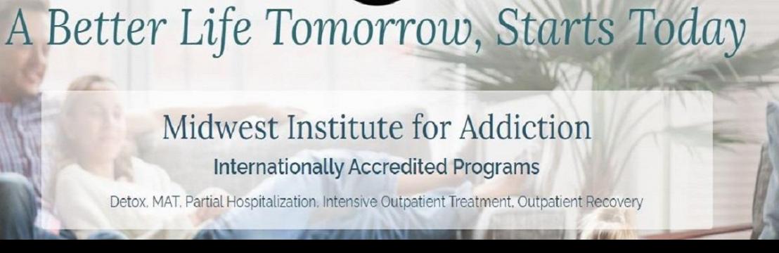Midwest Institute Addiction